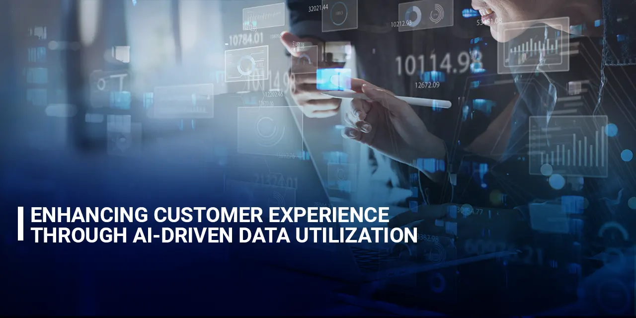 Enhancing Customer Experience through AI-driven Data Utilization